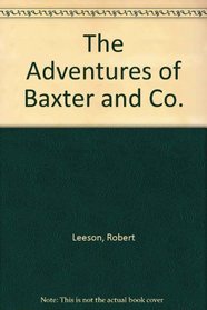 The Adventures of Baxter and Co.