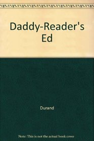 DADDY-READER'S ED