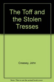 The Toff and the Stolen Tresses