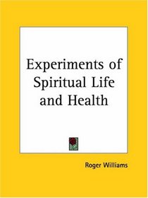 Experiments of Spiritual Life and Health