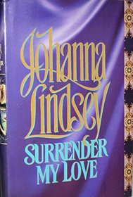 Surrender My Love (G K Hall Large Print Book)