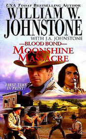 Moonshine Massacre (Blood Bond, Bk 14)