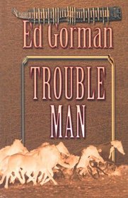 Trouble Man (Thorndike Press Large Print Western Series)