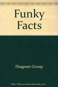 Funky Facts