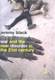 War and the New Disorder in the 21st Century (Continuum Compact)