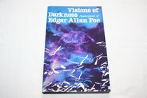 Visions of darkness; masterpieces of Edgar Allan Poe