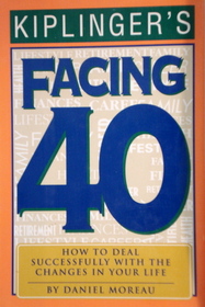 Facing 40 - How to Deal Successfully with the Changes in Your Life