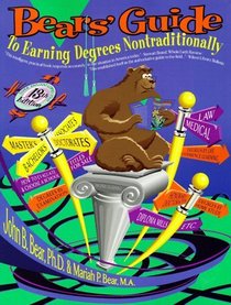 Bears' Guide to Earning Degrees Nontraditionally (13th ed)