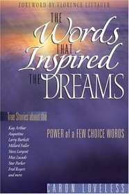 The Words that Inspired the Dreams