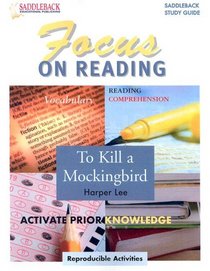 To Kill a Mockingbird (Saddleback's Focus on Reading Study Guides)