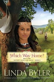 Which Way Home? (Hester's Hunt for Home, Bk 2)