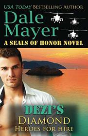 Dezi's Diamond: A SEALs of Honor World Novel (Heroes for Hire)