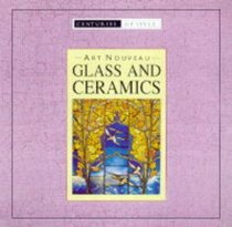 Art Nouveau Glass and Ceramics (Pocket Companion Guides - Centuries of Style)