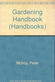 Gardening Handbook (Handbooks)
