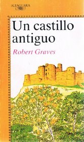 UN Castillo Antiguo/an Ancient Castle (Spanish Edition)