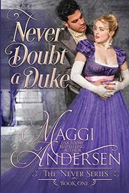 Never Doubt a Duke (The Never Series)