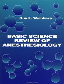 Basic Science Review Of Anesthesiology