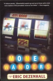 Money Wanders: A Novel