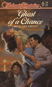 Ghost of a Chance (Harlequin Temptation, No 34)