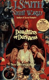 Daughters of Darkness (Night World, Bk 2)