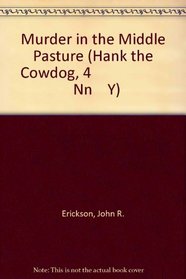 SE: Murder in the Middle Passage (Hank the Cowdog, 4)