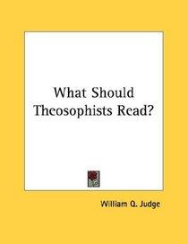 What Should Theosophists Read?