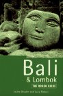 Bali and Lombok: The Rough Guide, First Edition (Rough Guides)
