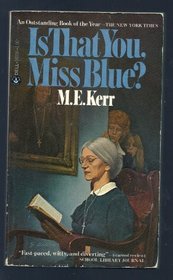 Is that you, Miss Blue?
