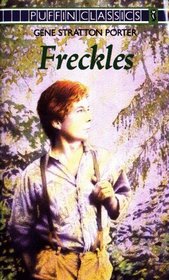 Freckles (Puffin Classics)