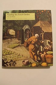 Reading the French Garden: Story and History