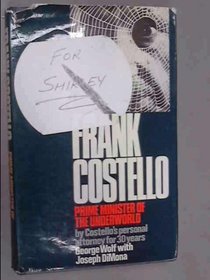 Frank Costello: Prime Minister of the Underworld