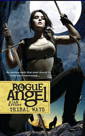 Tribal Ways (Rogue Angel, Bk 25)