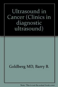 Ultrasound in Cancer (Clinics in diagnostic ultrasound)