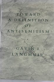 Toward a Definition of Antisemitism