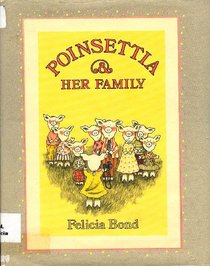 Poinsettia & Her Family