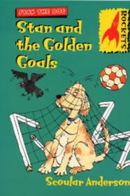 Stan and the Golden Goals (Rockets)