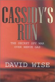 Cassidy's Run: The Secret Spy War over Nerve Gas (Thorndike Press Large Print Core Series)