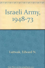 The Israeli Army, 1948-1973
