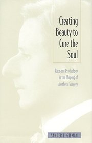 Creating Beauty to Cure the Soul: Race and Psychology [Paperback]