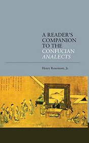 A Reader's Companion to the Confucian Analects