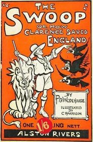 The Swoop: Or, How Clarence Saved England