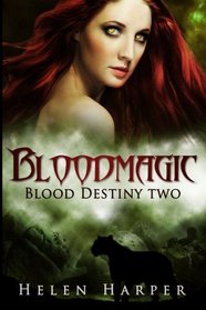 Bloodmagic (Blood Destiny, Bk 2)