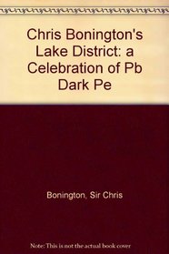 Chris Bonington's Lake District: A Celebration of Lakeland