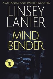 Mind Bender (A Miranda and Parker Mystery)
