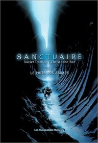 Sanctuaire, tome 2 : Le Puits des abmes