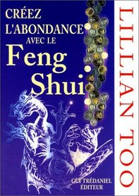 Crer l'abondance avec le Feng shui