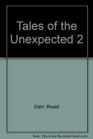 Tales of the Unexpected 2