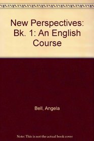 New Perspectives: an English Course: Book 1