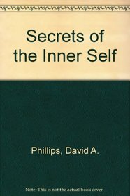 Secrets of the Inner Self
