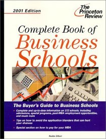 Complete Book of Business Schools, 2001 Edition